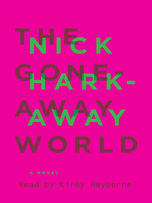 Title details for The Gone-Away World by Nick Harkaway - Wait list
